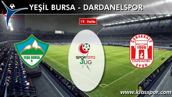 Yeşil Bursa - Dardanelspor maç kadroları belli oldu...