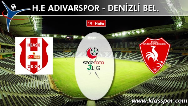 İşte H.E. Adıvarspor - Denizli Bel. maçında ilk 11'ler