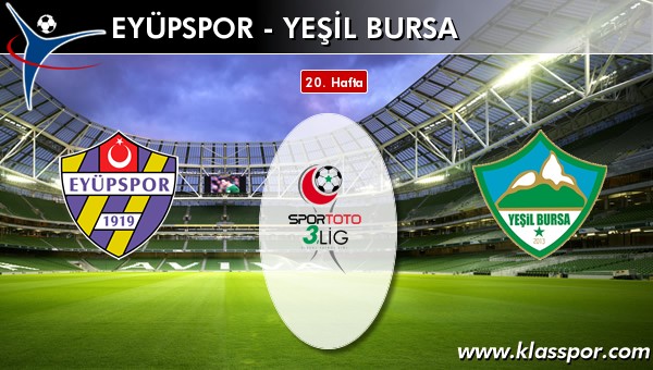 Eyüpspor - Yeşil Bursa maç kadroları belli oldu...