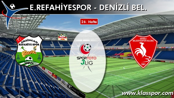 İşte E. Refahiyespor - Denizli Bel. maçında ilk 11'ler