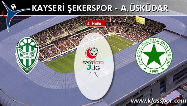 Kayseri Şekerspor - A. Üsküdar sahaya hangi kadro ile çıkıyor?