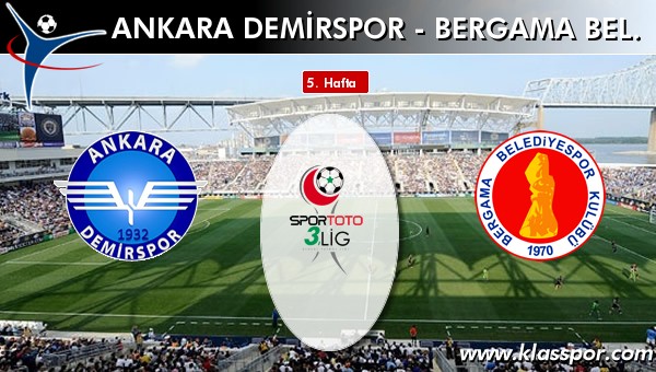 Ankara Demirspor - Bergama Bel. maç kadroları belli oldu...