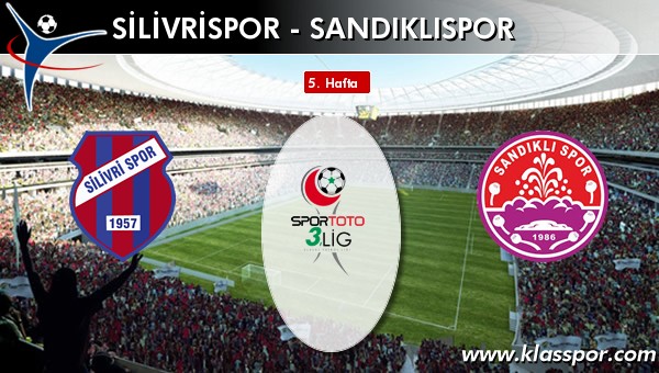 İşte Silivrispor - Sandıklıspor maçında ilk 11'ler