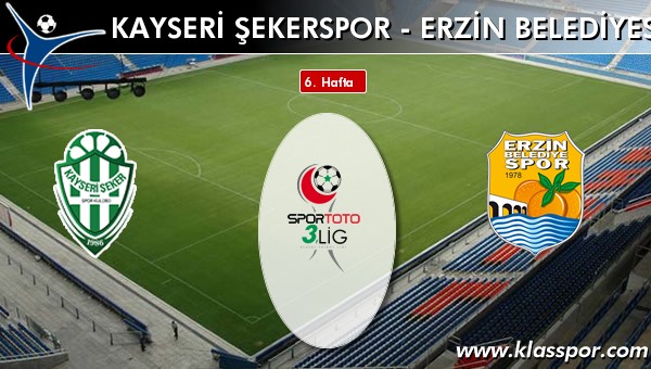 Kayseri Şekerspor - Erzin Belediyespor sahaya hangi kadro ile çıkıyor?