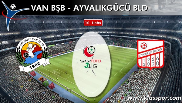 Van BŞB 1 - Ayvalıkgücü Bld 1