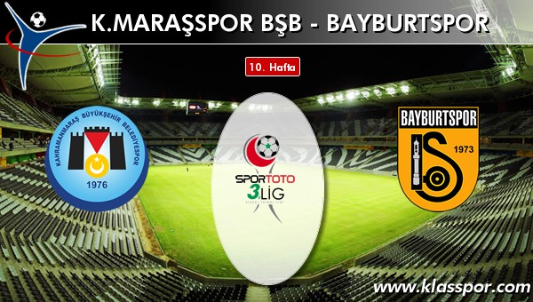 K. Maraşspor BŞB 2 - Bayburtspor 0