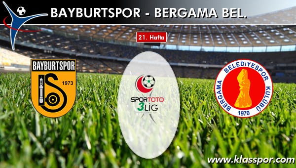 Bayburtspor - Bergama Bel. maç kadroları belli oldu...