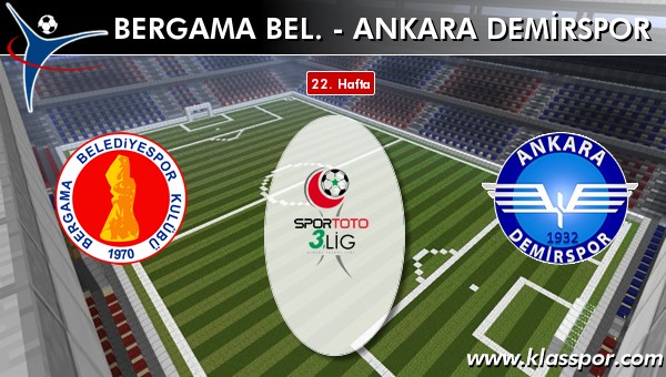 Bergama Bel. - Ankara Demirspor maç kadroları belli oldu...