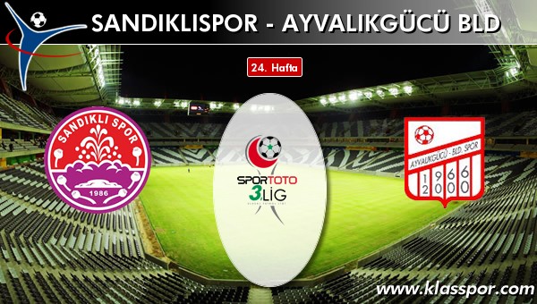 İşte Sandıklıspor - Ayvalıkgücü Bld maçında ilk 11'ler