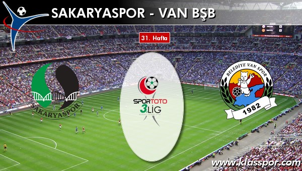 Sakaryaspor - Van BŞB sahaya hangi kadro ile çıkıyor?