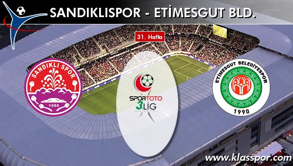 Sandıklıspor - Etimesgut Bld. sahaya hangi kadro ile çıkıyor?