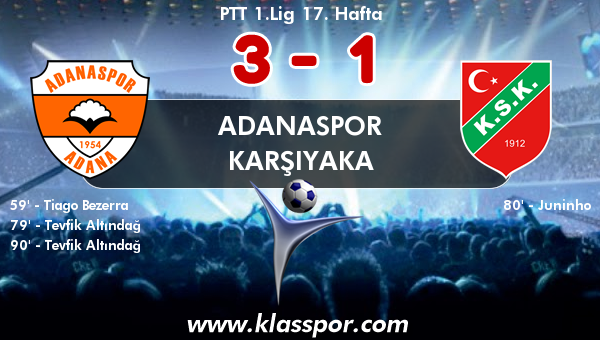 Adanaspor 3 - Karşıyaka 1