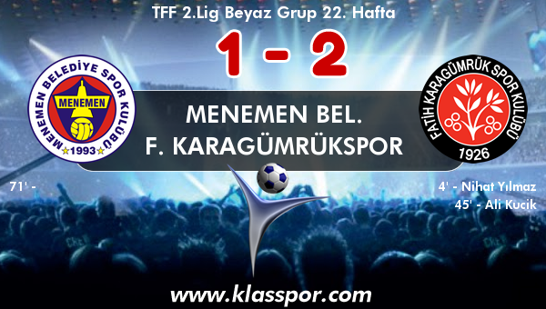 Menemen Bel. 1 - F. Karagümrükspor 2