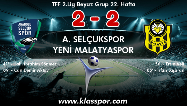 A. Selçukspor 2 - Yeni Malatyaspor 2