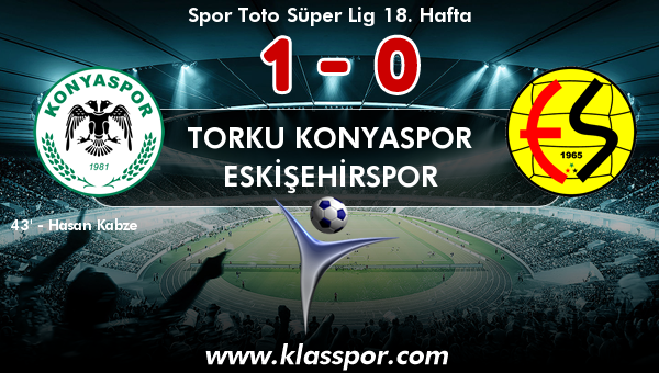Torku Konyaspor 1 - Eskişehirspor 0