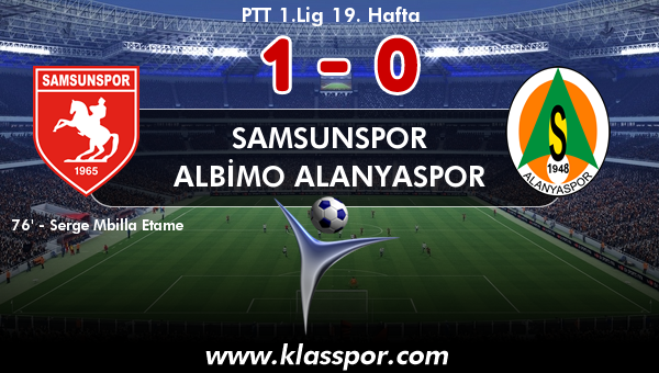 Samsunspor 1 - Albimo Alanyaspor 0