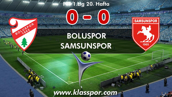 Boluspor 0 - Samsunspor 0