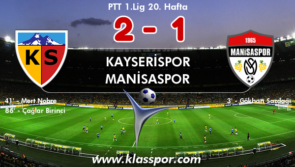 Kayserispor 2 - Manisaspor 1