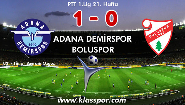 Adana Demirspor 1 - Boluspor 0