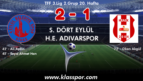 S. Dört Eylül 2 - H.E. Adıvarspor 1