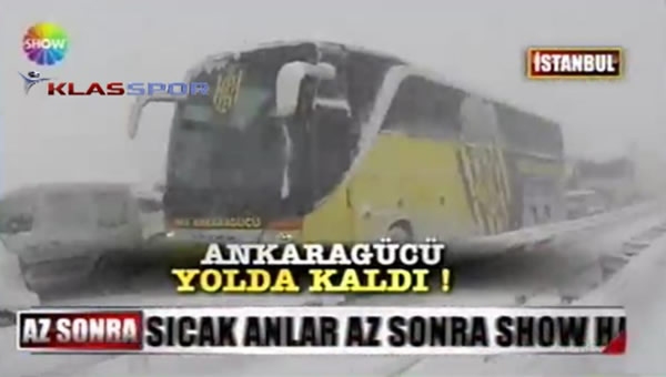 Ankaragücü, yolda mahsur kaldı