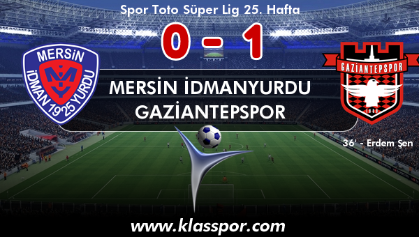 Mersin İdmanyurdu 0 - Gaziantepspor 1