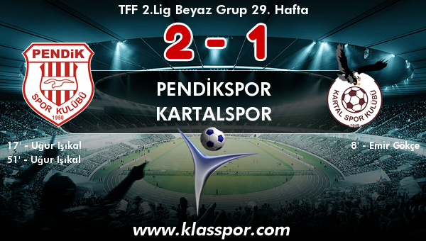 Pendikspor 2 - Kartalspor 1