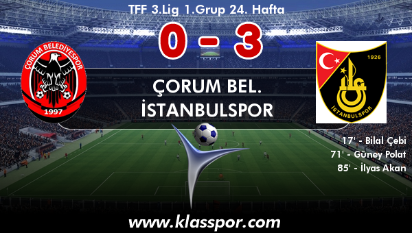 Çorum Bel. 0 - İstanbulspor 3