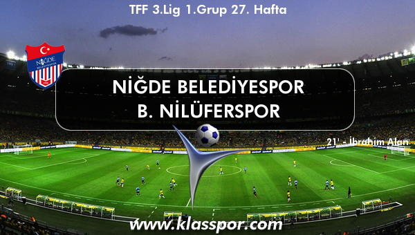 Niğde Belediyespor 0 - B. Nilüferspor 1