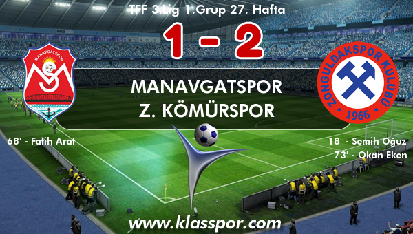 Manavgatspor 1 - Z. Kömürspor 2