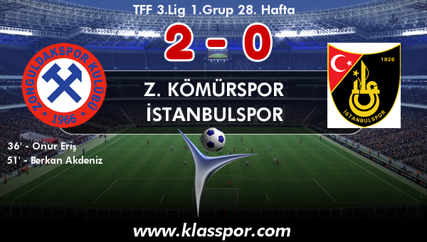 Z. Kömürspor 2 - İstanbulspor 0