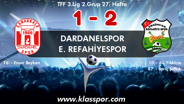 Dardanelspor 1 - E. Refahiyespor 2