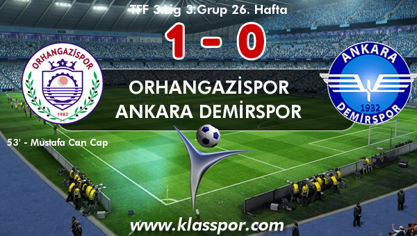 Orhangazispor 1 - Ankara Demirspor 0