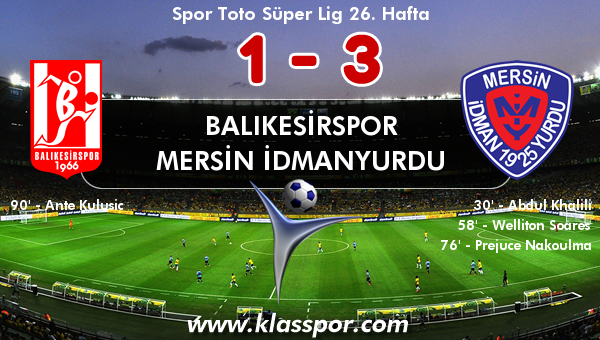 Balıkesirspor 1 - Mersin İdmanyurdu 3