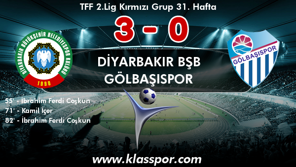 Diyarbakır BŞB 3 - Gölbaşıspor 0