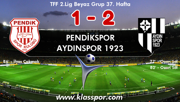 Pendikspor 1 - Aydınspor 1923 2