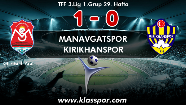 Manavgatspor 1 - Kırıkhanspor 0