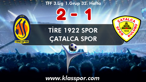 Tire 1922 Spor 2 - Çatalca Spor 1