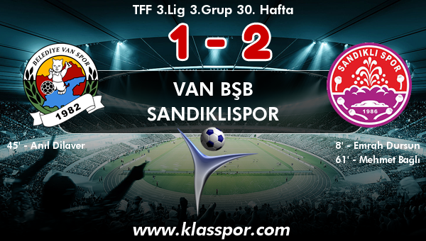 Van BŞB 1 - Sandıklıspor 2