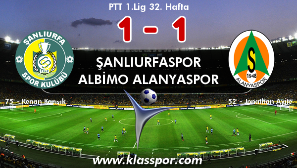 Şanlıurfaspor 1 - Albimo Alanyaspor 1