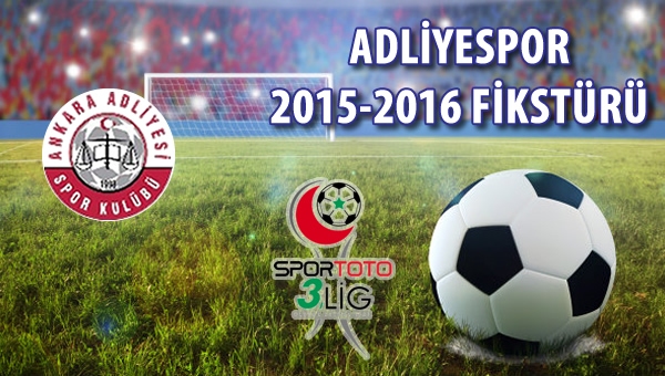 Adliyespor 2015-2016 Fikstürü