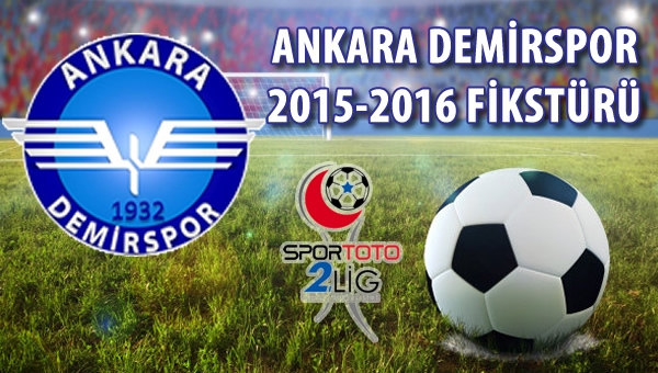 Ankara Demirspor 2015-2016 Fikstürü