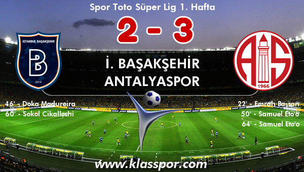 İ. Başakşehir 2 - Antalyaspor 3