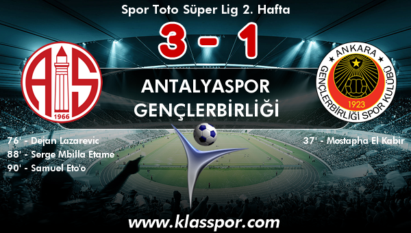 Antalyaspor 3 - Gençlerbirliği 1