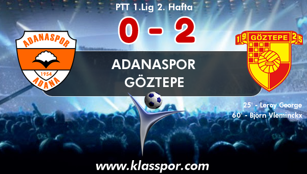 Adanaspor 0 - Göztepe 2