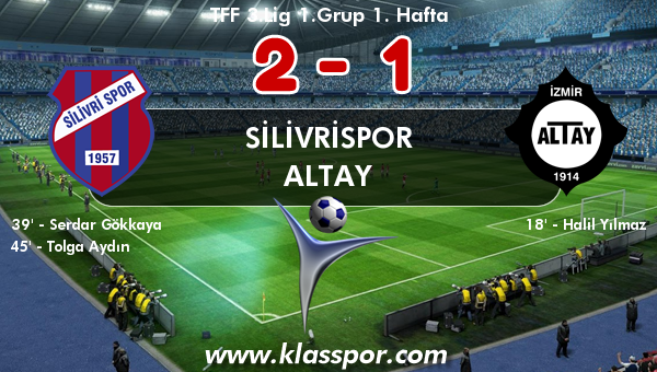 Silivrispor 2 - Altay 1