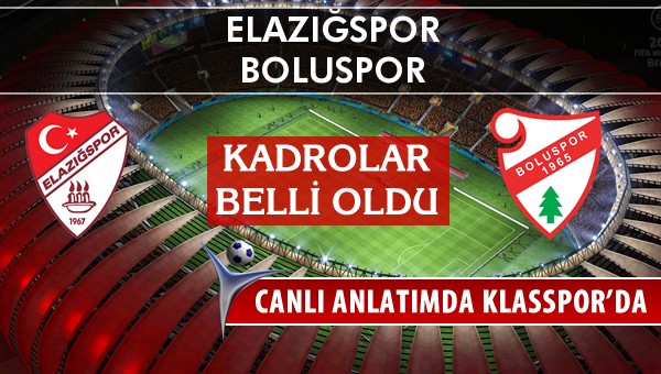 İşte Elazığspor - Boluspor maçında ilk 11'ler