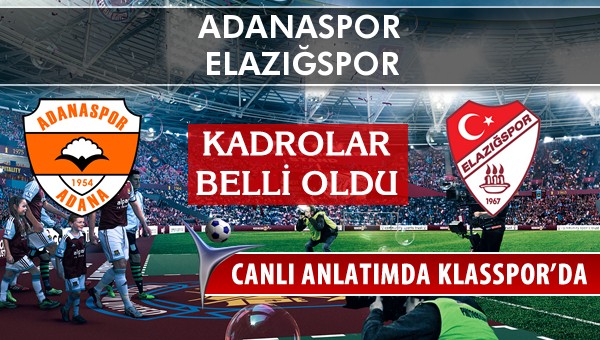 İşte Adanaspor - Elazığspor maçında ilk 11'ler