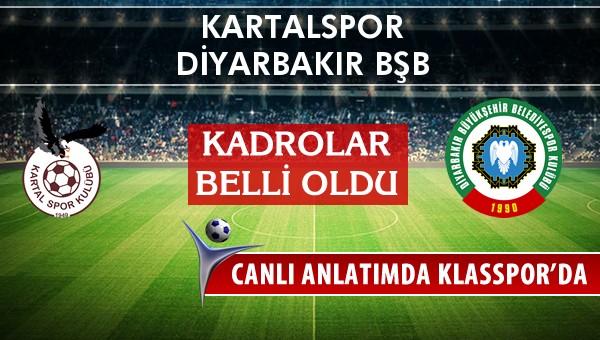 Kartalspor - Amedspor maç kadroları belli oldu...