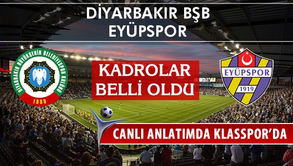 Amedspor - Eyüpspor maç kadroları belli oldu...